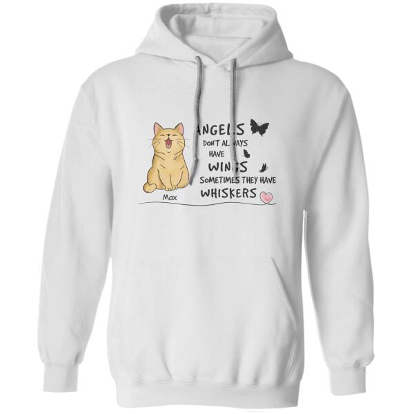 Angels Don't Always Have Wings Sometimes They Have Whiskers Personalized Cat T-shirt TS-NB1042