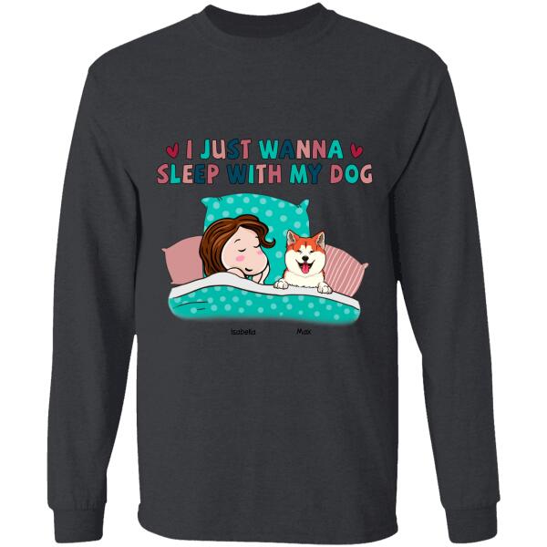 I Just Want To Sleep With My Dog Personalized T-shirt TS-NB1007