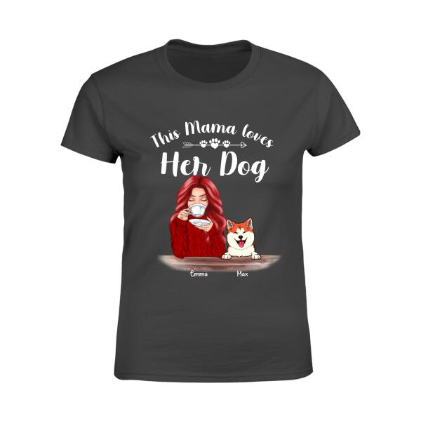 This Mama Loves Her Dog Personalized T-shirt TS-NN1055