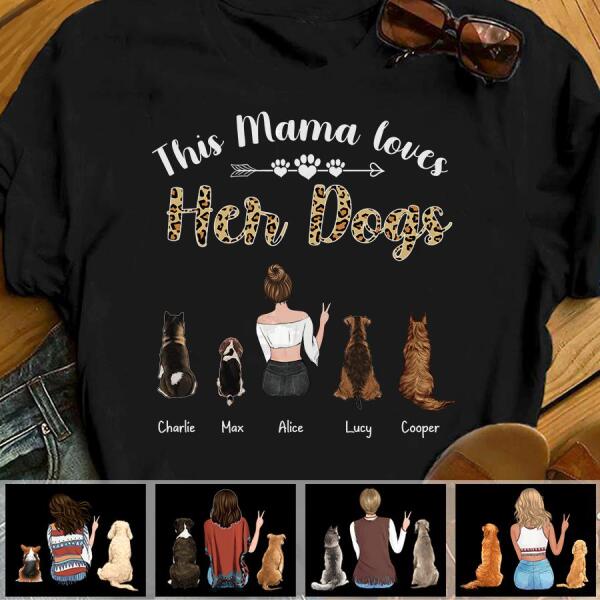 This Mama Loves Her Dogs Personalized T-shirt TS-NN1056