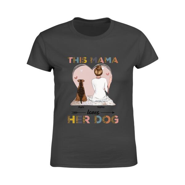 This Mama Loves Her Dog Personalized T-shirt TS-NB1076