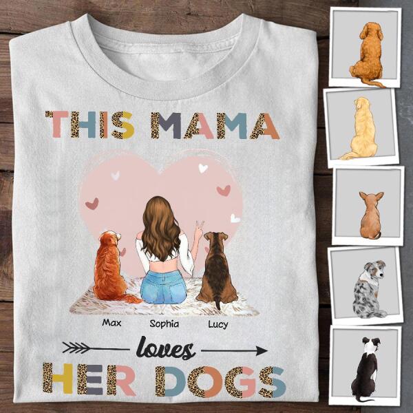 This Mama Loves Her Dog Personalized T-shirt TS-NB1076