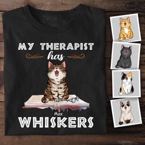 My Therapist Has Whiskers Personalized Cat T-shirt TS-NB1099