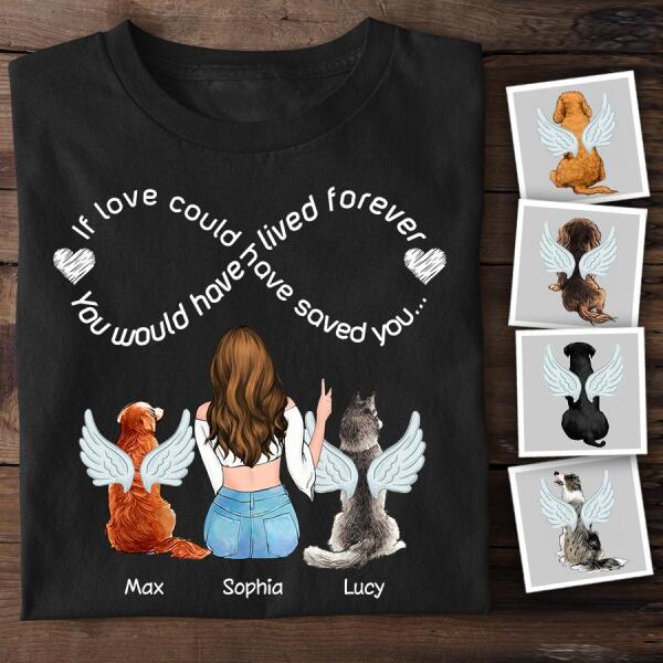 If Love Could Have Saved You Personalized Dog T-shirt TS-NN1092