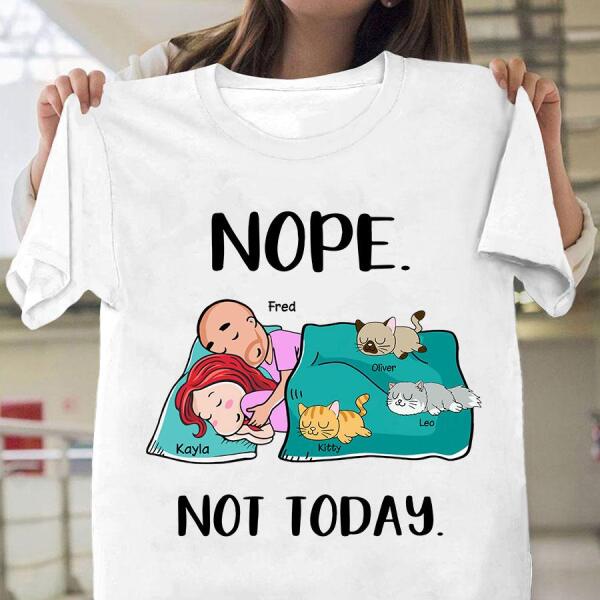 Nope Not Today Couple Personalized T-shirt TS-NN1090