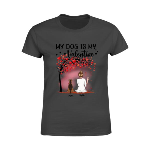 My Dog Is My Valentine Personalized T-Shirt TS-NB1062