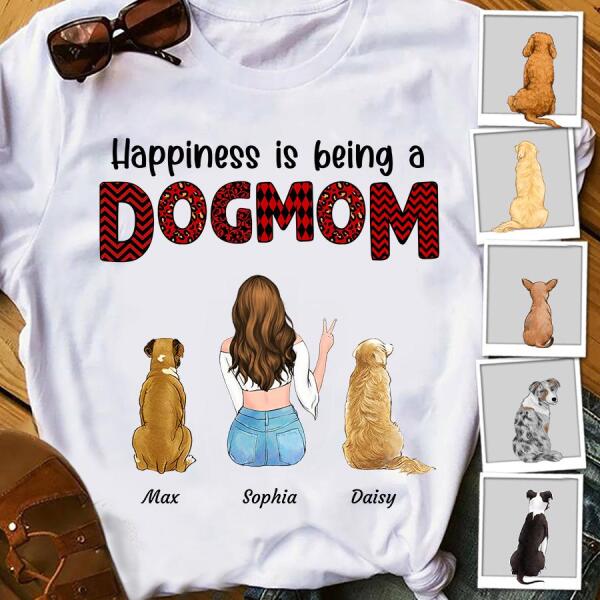 Happiness Is Being A Dog Mom Personalized Dog T-shirt TS-NN1122