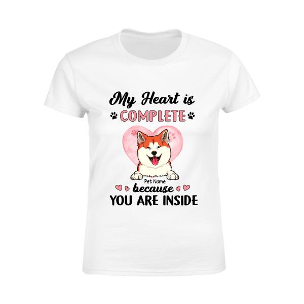 My Heart Is Complete Because You Are Inside Personalized T-shirt TS-NB1151