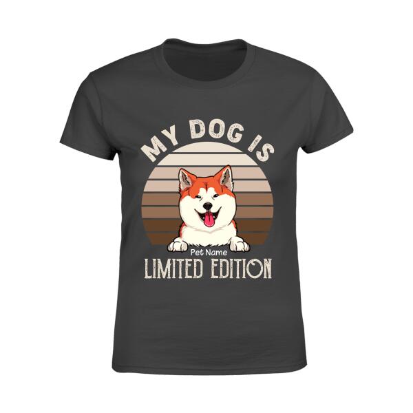 My Dog Is Limited Edition Personalized T-shirt TS-NB1148