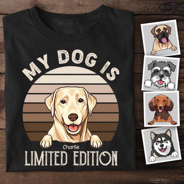 My Dog Is Limited Edition Personalized T-shirt TS-NB1148