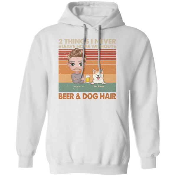 2 Things I Never Leave Home Without Beer & Dog Hair Personalized T-shirt TS-NB1172