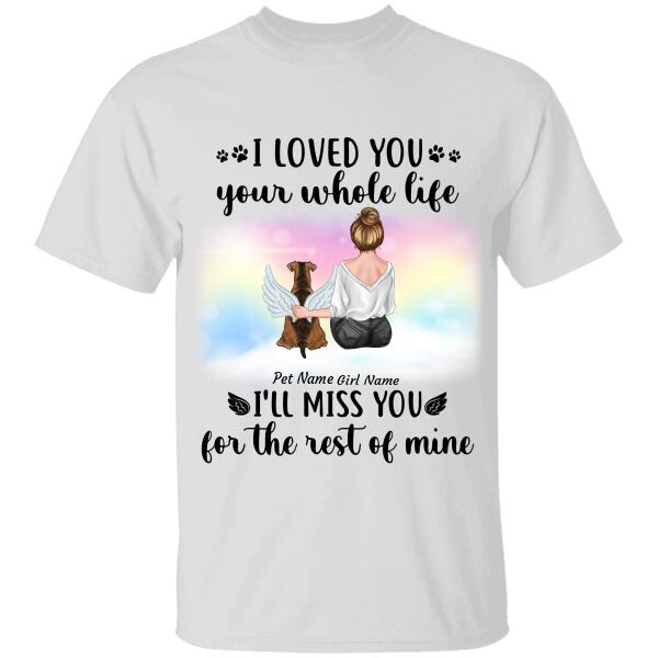 I'll Miss You For The Rest Of Mine Personalized Dog T-Shirt TS-PT1166