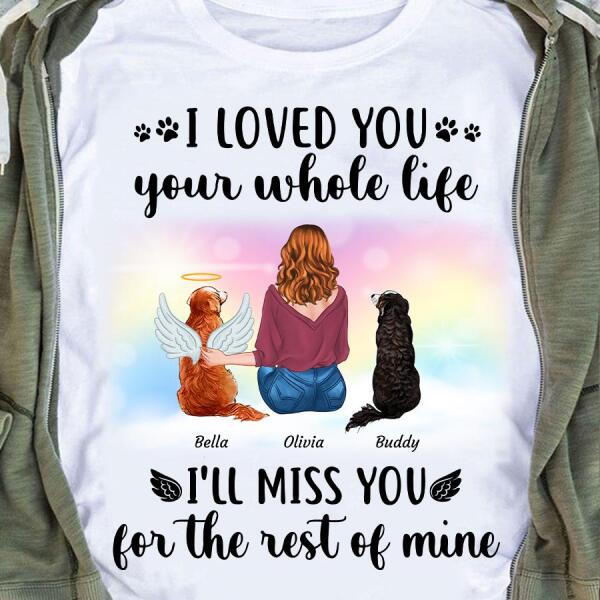 I'll Miss You For The Rest Of Mine Personalized Dog T-Shirt TS-PT1166