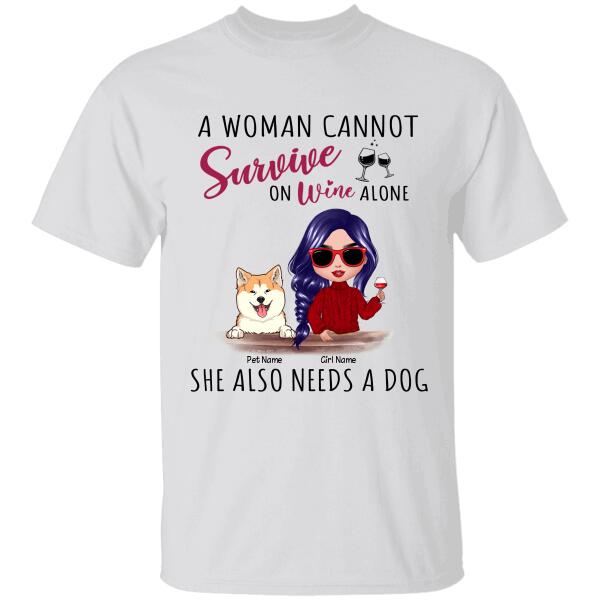 A Woman Cannot Survive On Wine Alone Doll Personalized Dog T-Shirt TS-PT1167