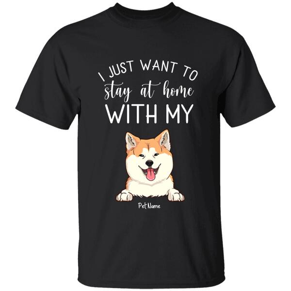 Funny Stay At Home With My Dogs Personalized T-Shirt TS-PT1196