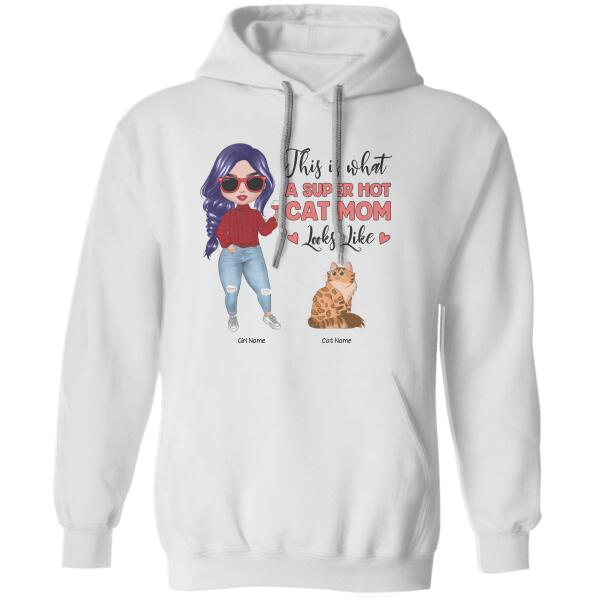 This Is What A Super Hot Cat Mom Looks Like Personalized T-shirt TS-NB1210