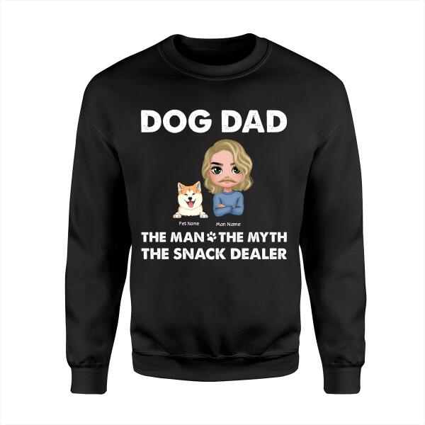 Funny Dog Dad Man - Myth - Snack Dealer Personalized T-Shirt TS-PT1206