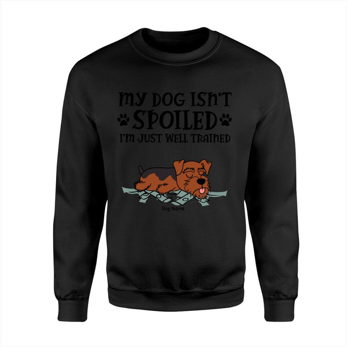 My Dogs Are Not Spoiled Personalized T-shirt TS-NN1233