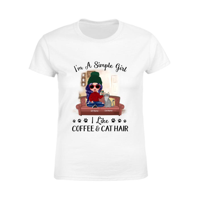 I'm A Simple Girl I Like Coffee & Cat Hair Personalized T-shirt TS-NB1244