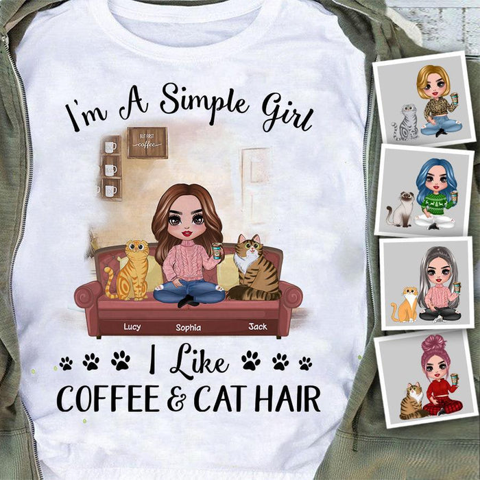 I'm A Simple Girl I Like Coffee & Cat Hair Personalized T-shirt TS-NB1244