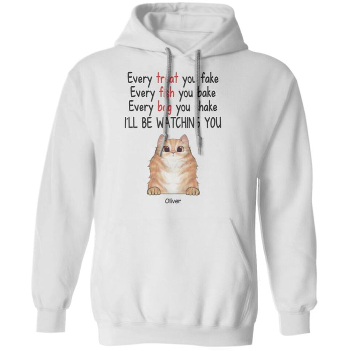 Every Treat You Fake Personalized Cat T-shirt TS-NN1224