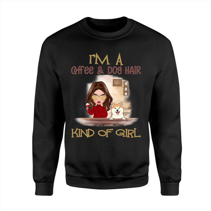 I'm A Coffee & Dog Hair Kind Of Girl Personalized T-shirt TS-NB1243