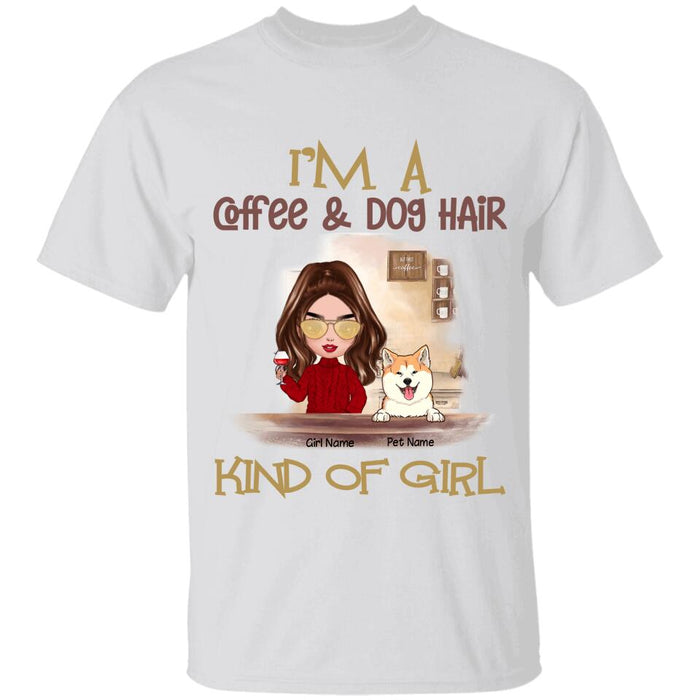 I'm A Coffee & Dog Hair Kind Of Girl Personalized T-shirt TS-NB1243