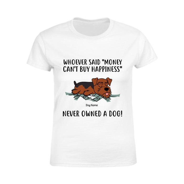Whoever Said Money Can't Buy Happiness Personalized Dog T-shirt TS-NN1246