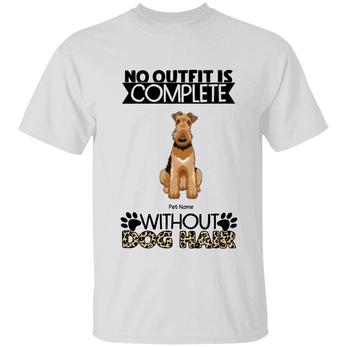No Outfit Is Complete Without Dog Hair Personalized T-shirt TS-NB1253