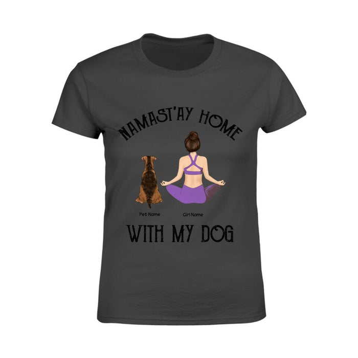Namast'ay Home With My Dogs Personalized T-Shirt TS-PT1279