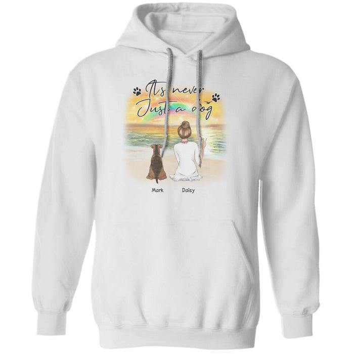 It's Never Just A Dog Personalized T-shirt TS-NB1284