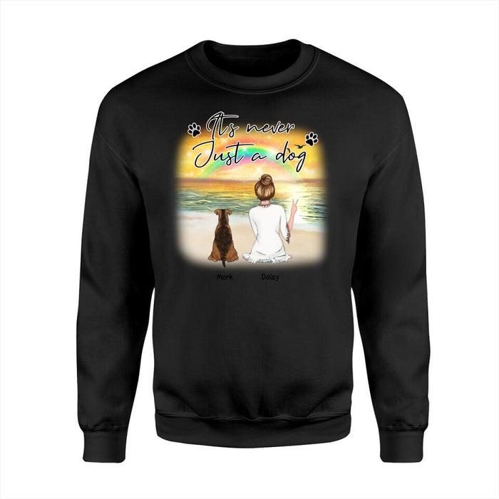 It's Never Just A Dog Personalized T-shirt TS-NB1284