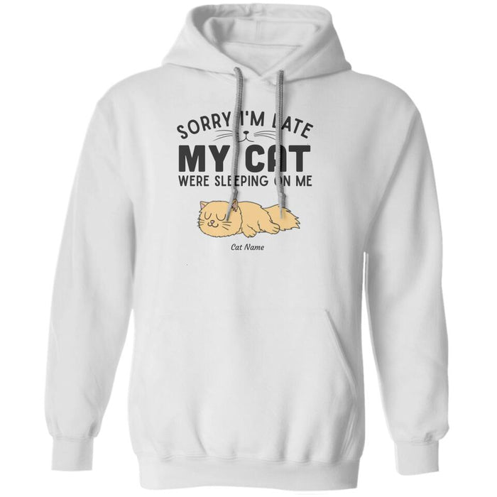 Sorry I'm Late Personalized Cat T-shirt TS-NN1261