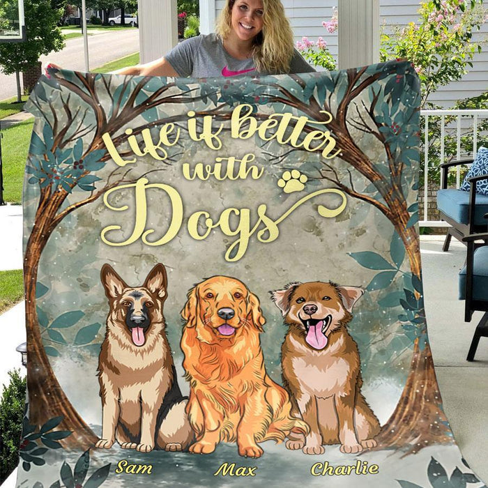 Life Is Better With Dogs Personalized Blanket B-PT1257