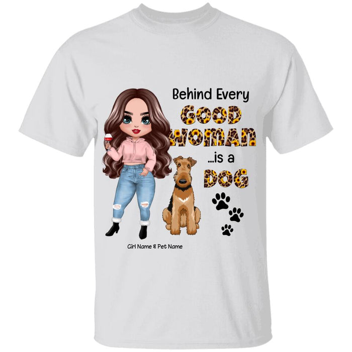 Funny Behind Every Good Woman Are Dogs Personalized T-Shirt TS-PT1301