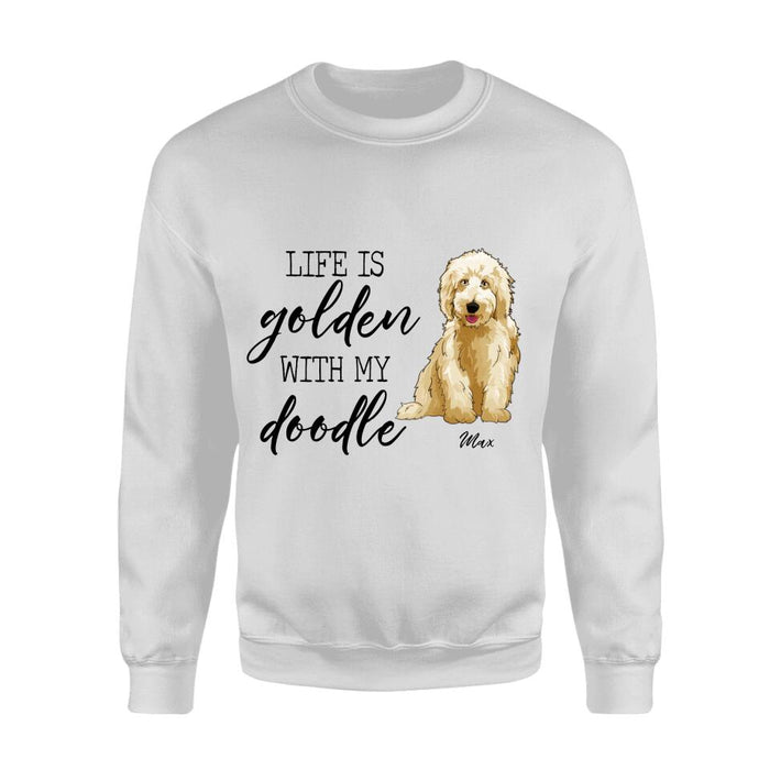 Life Is Golden With My Doodle Groodle Personalized T-shirt TS-PT1288