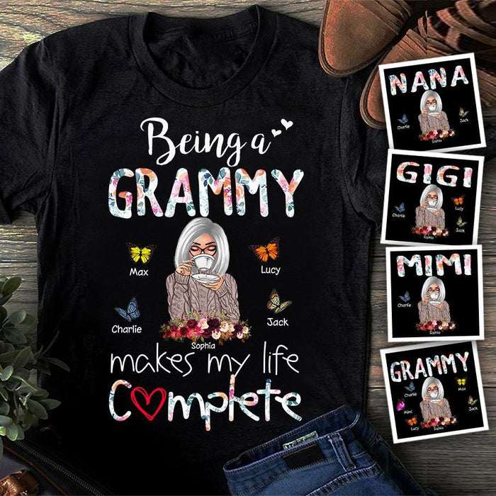 Being A Grammy Makes My Life Complete Personalized T-shirt TS-NB1319