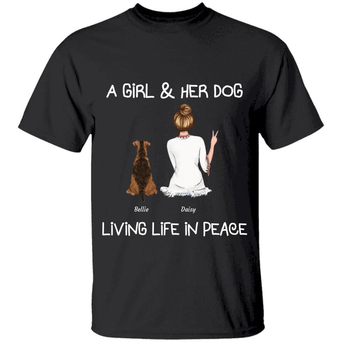 A Girl And Her Dogs Living Life In Peace Personalized T-Shirt TS-PT1337