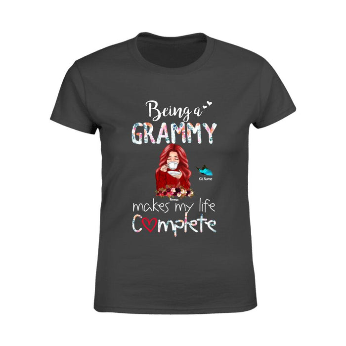 Being A Grammy Makes My Life Complete Personalized T-shirt TS-NB1319