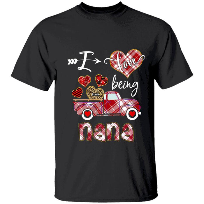 I Love Being A Nana Personalized T-shirt TS-NB1331