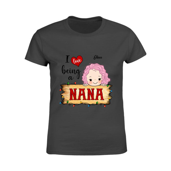 Love Being A Nana Personalized T-shirt TS-NB1370