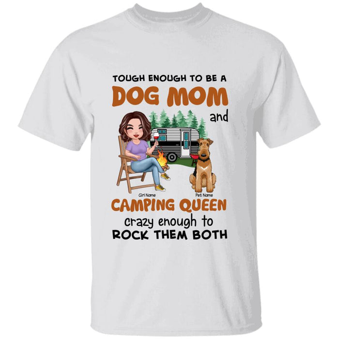 Crazy Enough To Be A Dog Mom And Camping Queen Personalized T-Shirt TS-PT1360