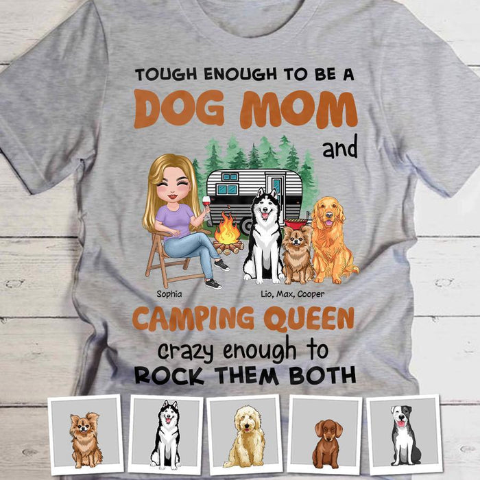 Crazy Enough To Be A Dog Mom And Camping Queen Personalized T-Shirt TS-PT1360