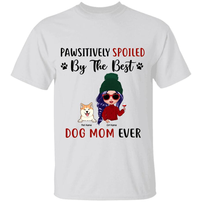 Pawsitively Spoiled By The Best Dog Mom Ever Personalized Dog T-shirt TS-NN870