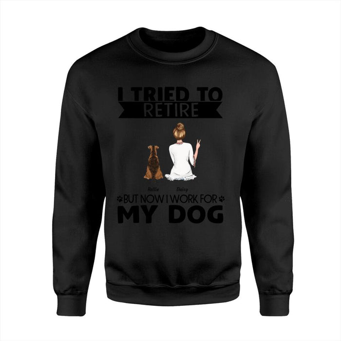 Funny I Tried To Retire Personalized Dog T-Shirt TS-PT1334