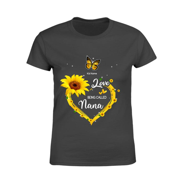 Sunflower Love Being Called Nana Personalized T-shirt TS-NB1330