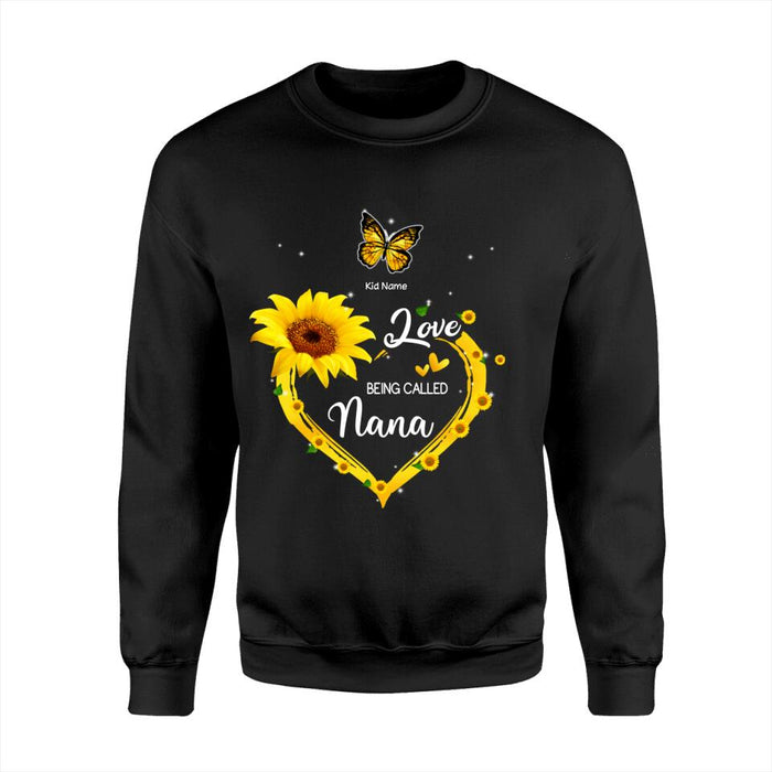 Sunflower Love Being Called Nana Personalized T-shirt TS-NB1330