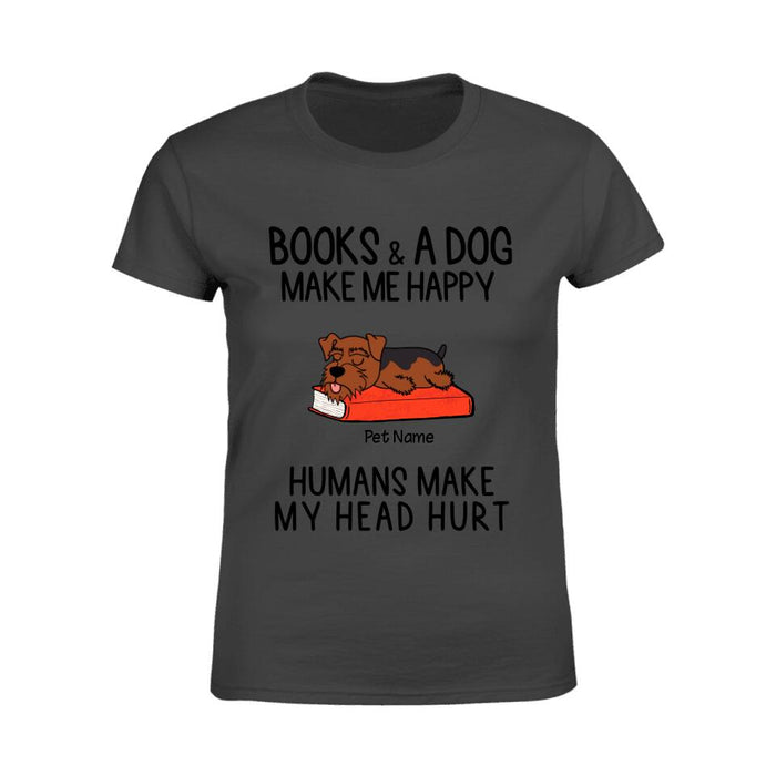 Books And Dogs Make Me Happy Personalized T-shirt TS-NN1382