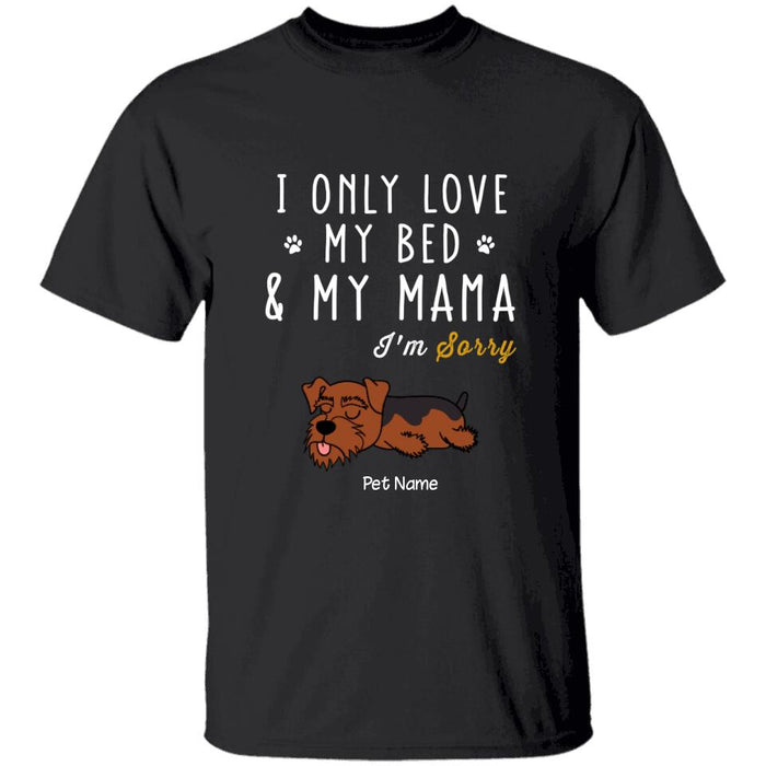 I Only Love My Bed & My Mama Personalized T-shirt  TS-NN1407