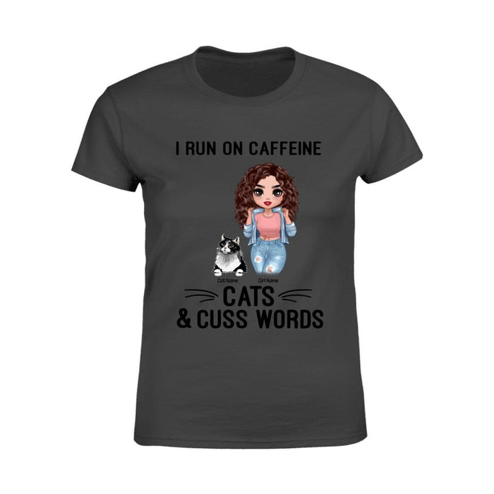 I Run On Caffeine Cats & Cuss Words Personalized T-shirt TS-NN1418